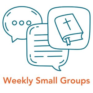 Weekly Small Groups