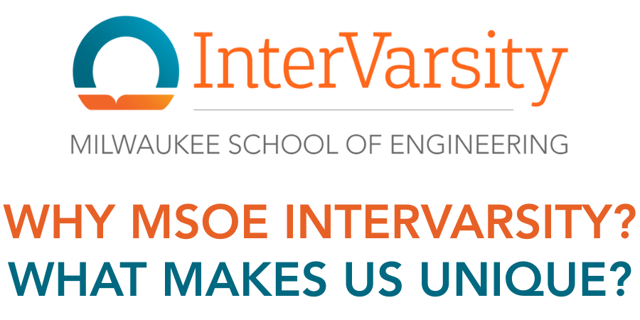 What InterVarsity What makes MSOE InterVarsity unique (3 x 1.5 in)